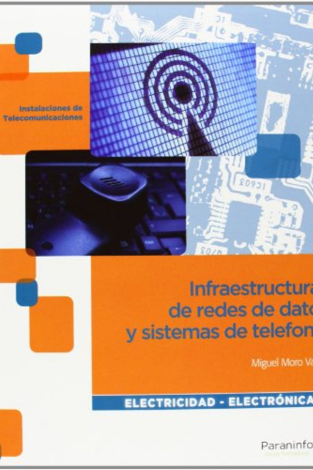Libro Infraestructuras De Redes De Datos Y Sistemas De Teléfonia: .