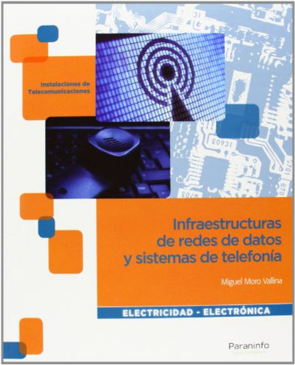 Libro Infraestructuras De Redes De Datos Y Sistemas De Teléfonia: .