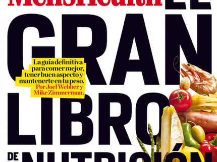 Libro Gran Libro De La Nutrición: La guía más completa y extensa jamás publicada. Todos los alimentos, recetas y secreto