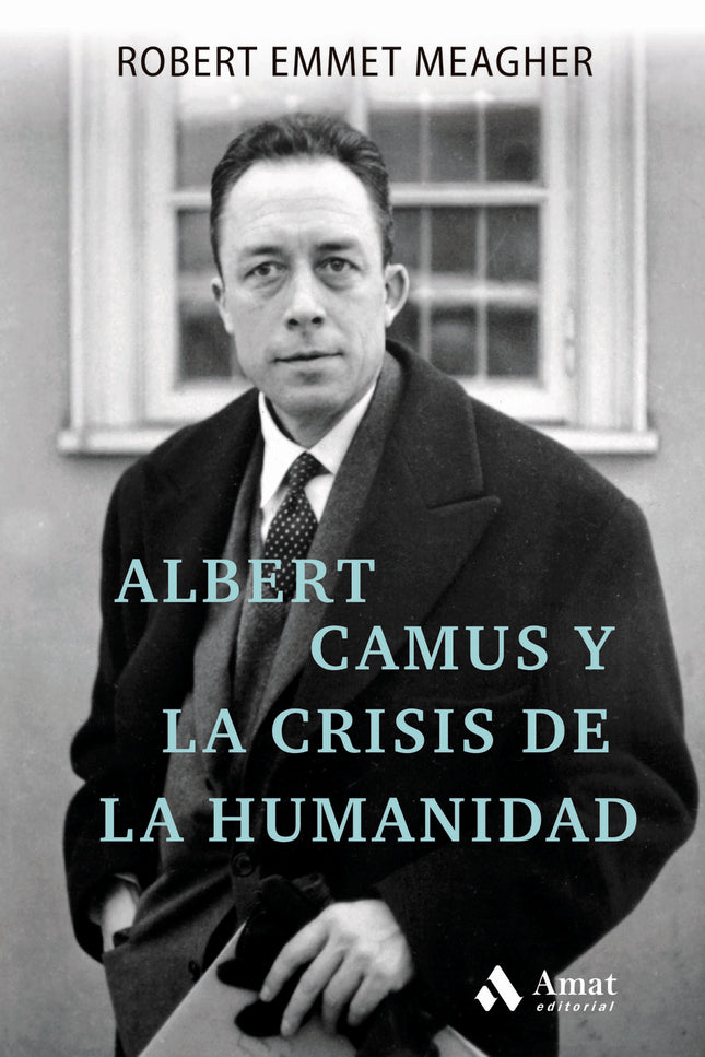 Albert Camus Y La Crisis De La Humanidad