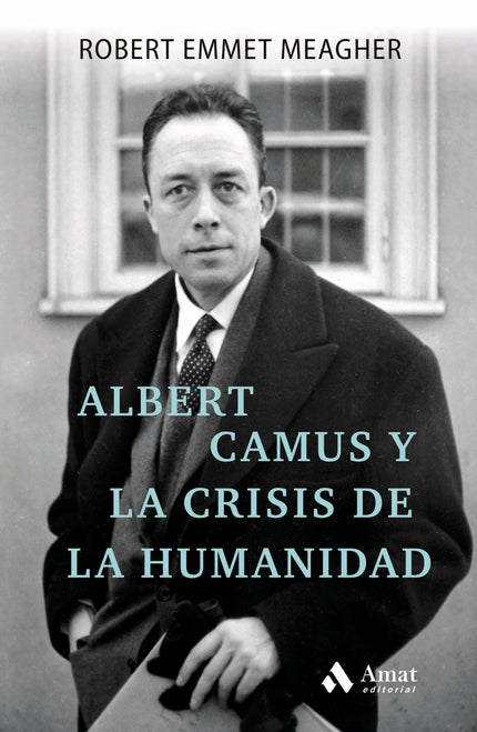 Albert Camus Y La Crisis De La Humanidad