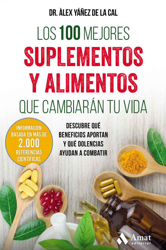 Los 100 Mejores Suplementos Y Alimentos Que Cambiarán Tu Vida