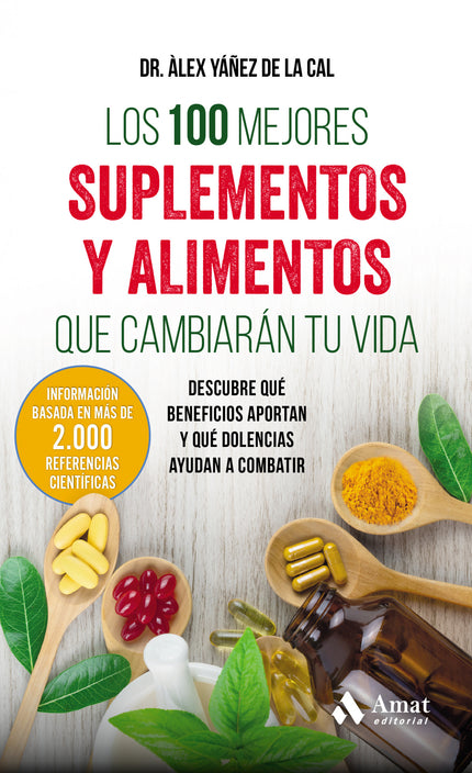 Los 100 Mejores Suplementos Y Alimentos Que Cambiarán Tu Vida