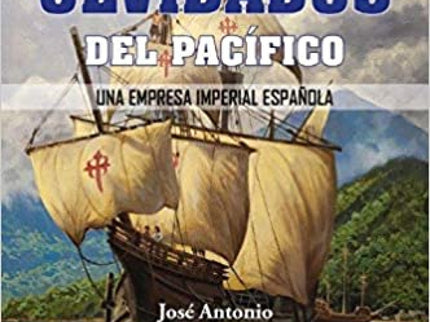 Españoles Olvidados Del Pacifico Una Emp