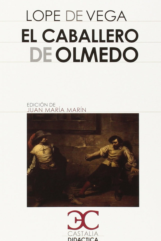 Libro El Caballero De Olmedo: .