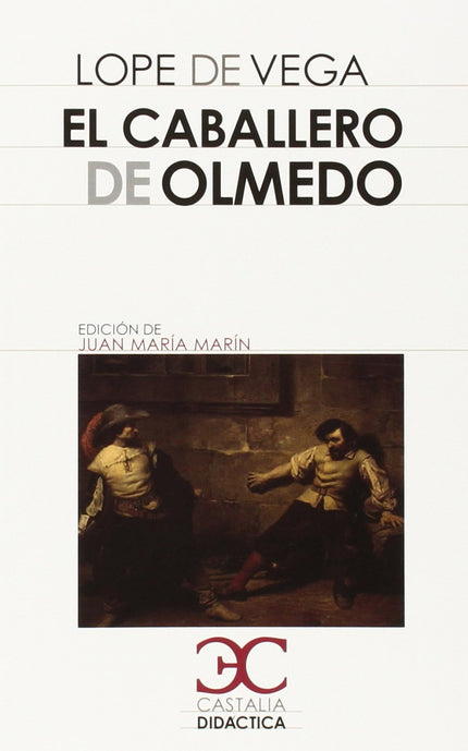 Libro El Caballero De Olmedo: .