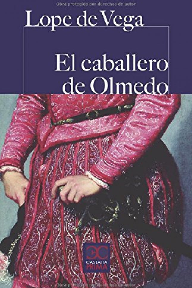Libro El Caballero De Olmedo: .