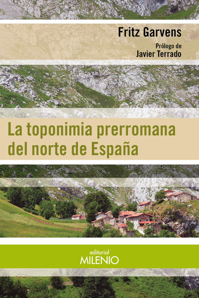 La toponimia prerromana del norte de España - Fritz Garvens - Tapa blanda