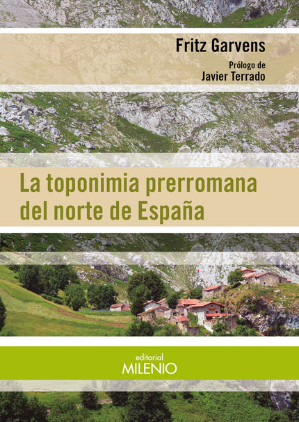 La toponimia prerromana del norte de España - Fritz Garvens - Tapa blanda