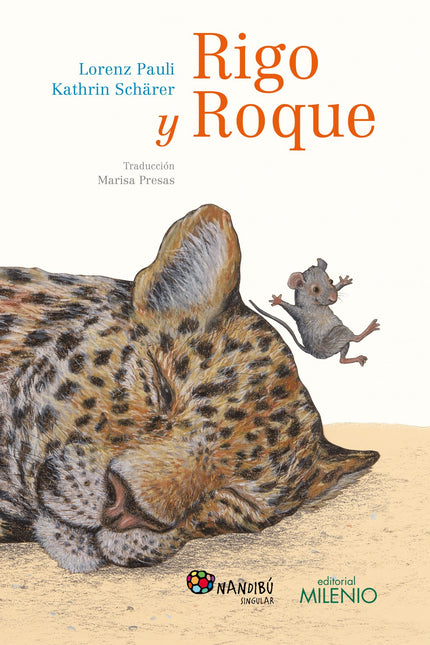 Libro Rigo Y Roque: Roque se sentó en una de las zarpas de Rigo y balanceó las piernas. ?