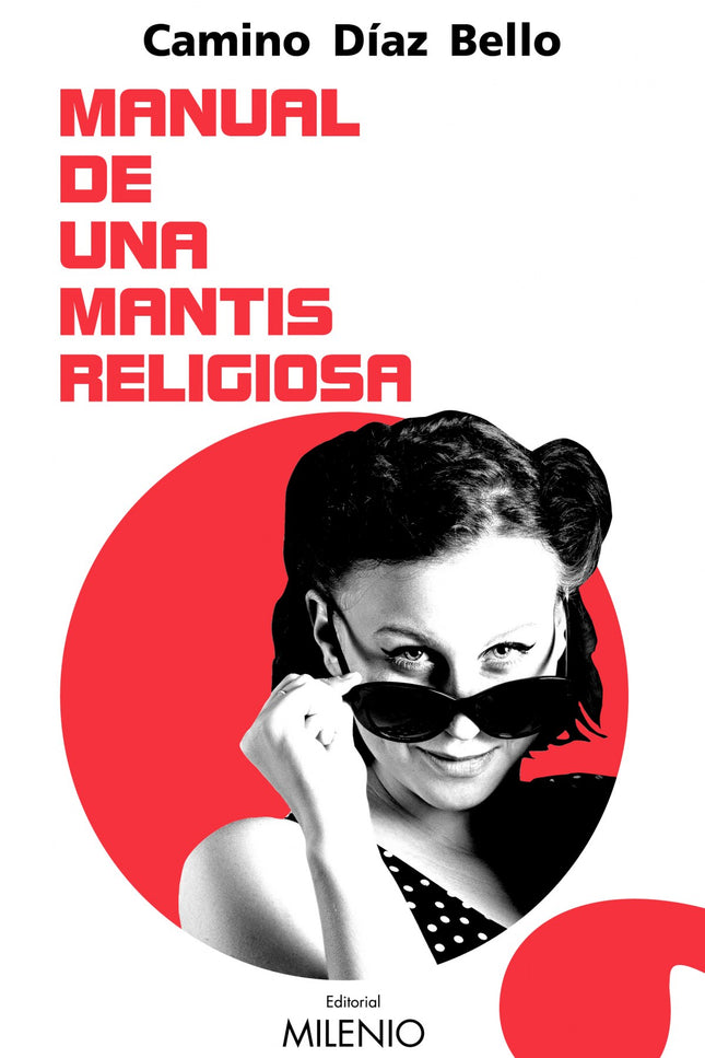 Libro Manual De Una Mantis Religiosa: Madrid despierta al verano con un espantoso crimen en sus entrañas. Un hombre aparece asesinado y mutilado en un hostal de la calle Montera.