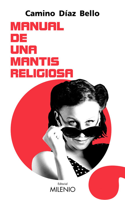 Libro Manual De Una Mantis Religiosa: Madrid despierta al verano con un espantoso crimen en sus entrañas. Un hombre aparece asesinado y mutilado en un hostal de la calle Montera.