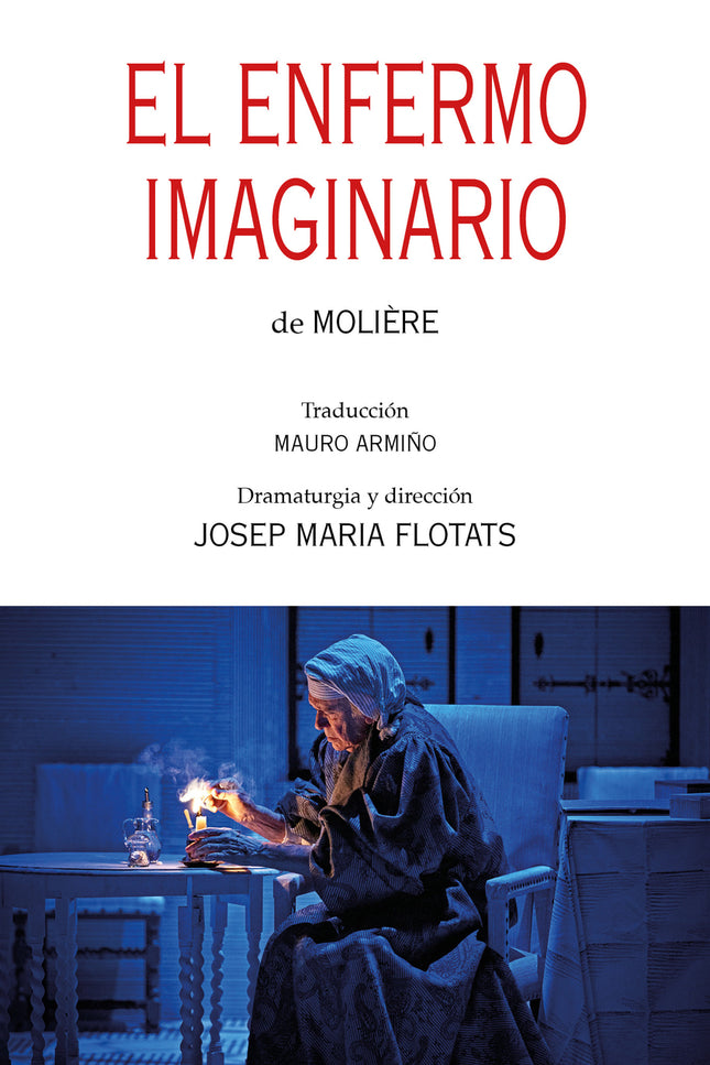 El Enfermo Imaginario De Molière