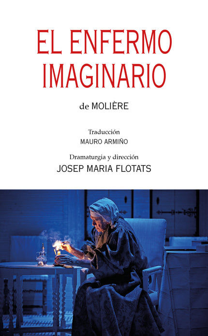 El Enfermo Imaginario De Molière