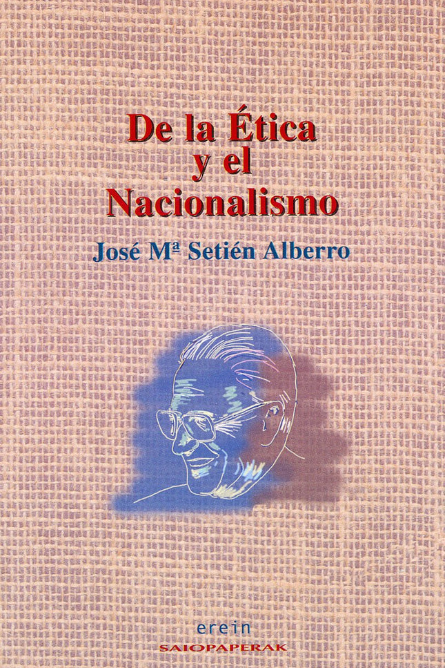 De La ética Y El Nacionalismo