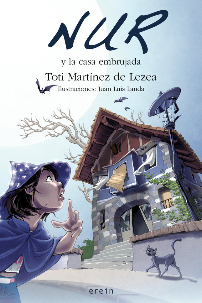 Libro Nur Y La Casa Embrujada: El curso ha finalizado y Nur ha vuelto a Larrabetzu. Es la época de dedicarse a los amigo