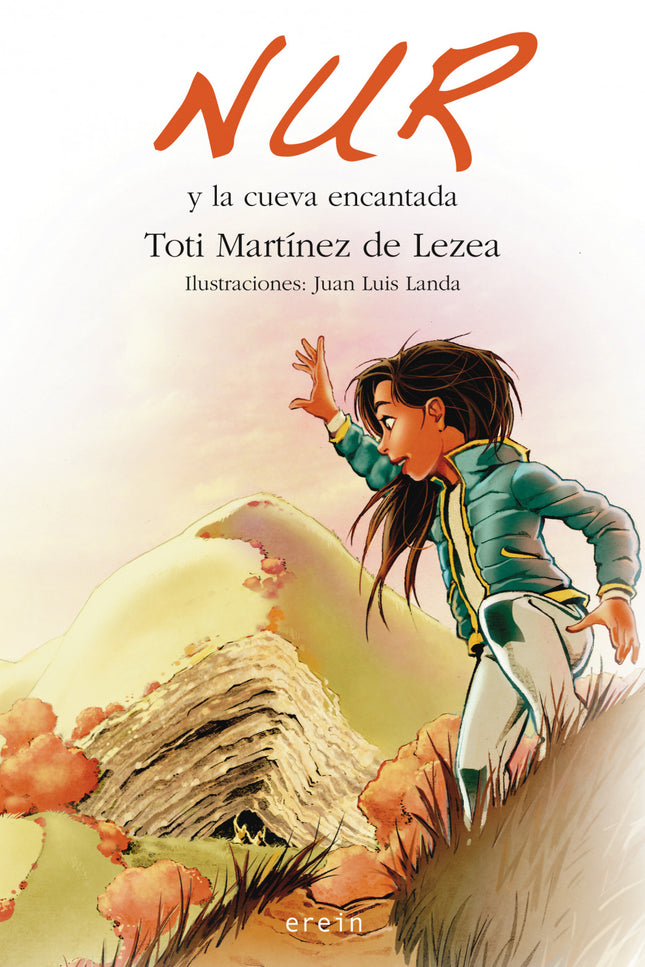 Libro Nur Y La Cueva Encantada: ¿Existen los duendes? ¿Se puede estar en el interior de un árbol? Nur y sus amigas Iraia