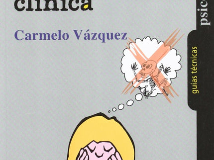 Técnicas cognitivas de intervención clínica - VV.AA. - Tapa blanda