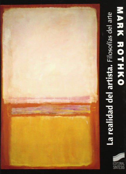 Libro Realidad Del Artista, La. Filosofias Del Arte: .