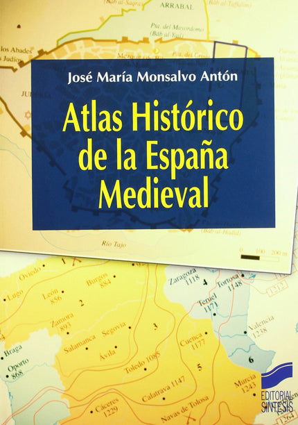 Libro Atlas Historico De La España Medieval: .
