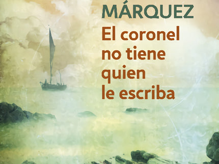 Libro El Coronel No Tiene Quien Le Escriba: El coronel no tiene quien le escriba fue escrita por Gabriel García Márquez 