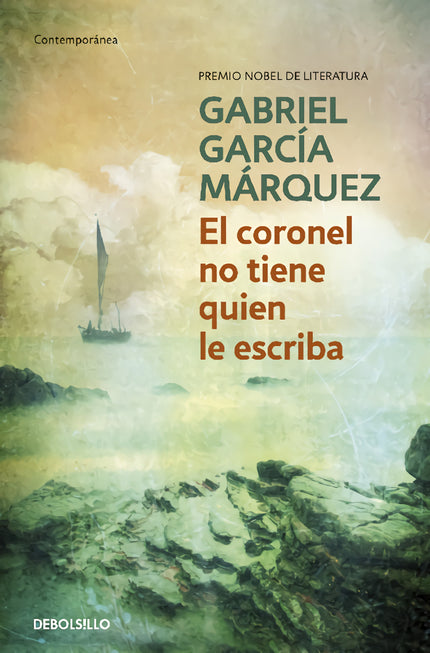 Libro El Coronel No Tiene Quien Le Escriba: El coronel no tiene quien le escriba fue escrita por Gabriel García Márquez 
