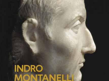 Libro Historia De Roma: Los próceres y las personalidades de Roma no eran distintos del común de los mortales. César fue