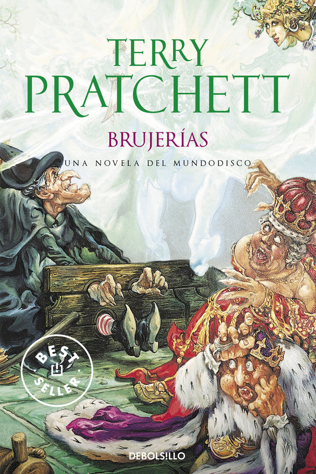 Libro Brujerías (mundodisco 6): Tres hermanas brujas se oponen radicalmente a los reyes del país de Lancre. Tienen sus m