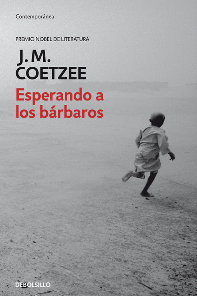 Libro Esperando A Los Bárbaros: Un día el Imperio decidió que los bárbaros eran una amenaza a su integridad. Primero lle