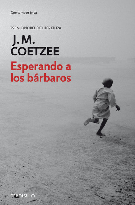 Libro Esperando A Los Bárbaros: Un día el Imperio decidió que los bárbaros eran una amenaza a su integridad. Primero lle