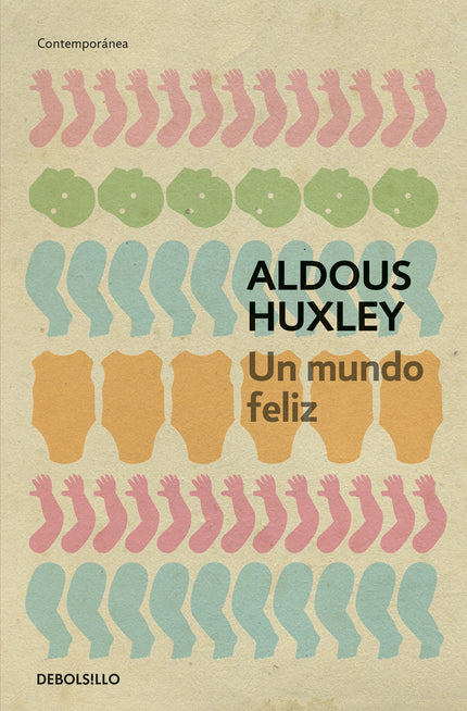 Libro Un Mundo Feliz: Un mundo feliz es un clásico de la literatura de este siglo. Con ironía mordiente, el genial autor