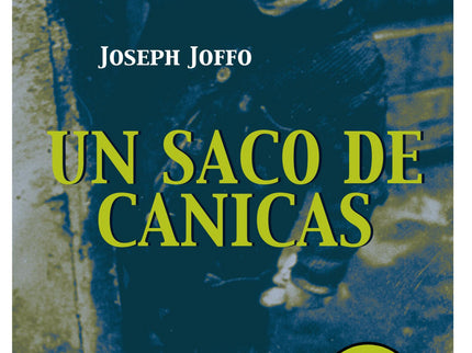 Libro Un Saco De Canicas: El peluquero Joffo, un honrado judío establecido en el París ocupado por los nazis, decide dis