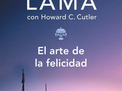 El Arte De La Felicidad