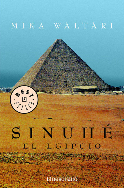 Libro Sinuhe, El Egipcio: En el ocaso de su vida, el protagonista de este relato confiesa: porque yo, Sinuhé, soy un hom