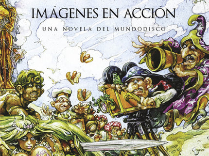 Libro Imágenes En Acción (mundodisco 10): Los alquimistas del Mundodisco están haciendo de las suyas nuevamente. Esta ve