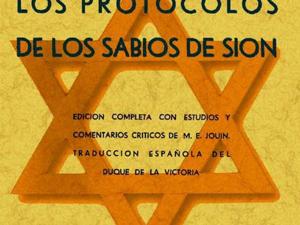 Libro Los Protoclos De Los Sabios De Sión (los Peligros Judío-masónicos): Los Protocolos de los sabios de Sión es un pan