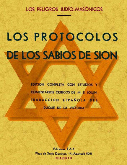 Libro Los Protoclos De Los Sabios De Sión (los Peligros Judío-masónicos): Los Protocolos de los sabios de Sión es un pan