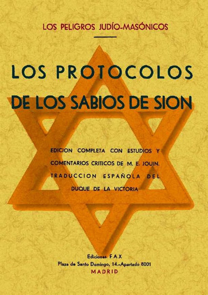 Libro Los Protoclos De Los Sabios De Sión (los Peligros Judío-masónicos): Los Protocolos de los sabios de Sión es un pan