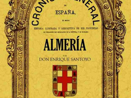 Crónica de la provincia de Almería - D. Enrique Santoyo - Bolsillo