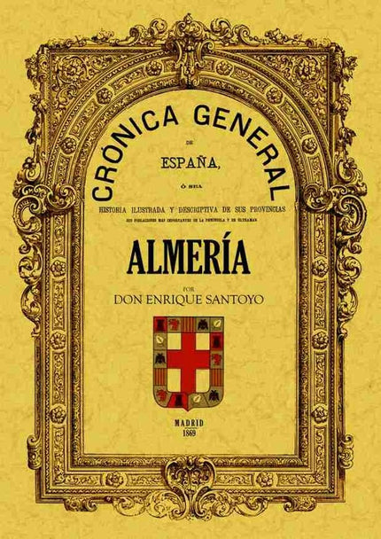 Crónica de la provincia de Almería - D. Enrique Santoyo - Bolsillo