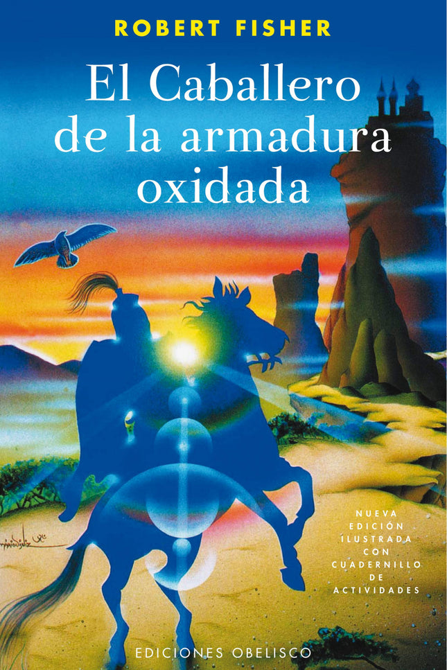 Caballero De La Armadura Oxidada, El.