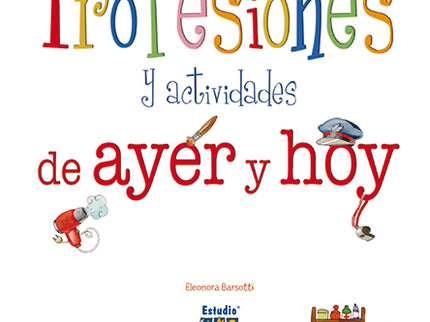 Portada del libro Profesiones Y Actividades De Ayer Y Hoy