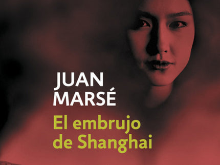 Libro El Embrujo De Shangai: Novela galardonada en 1993 con el Premio de la Crítica y adaptada al cine por Fernando True