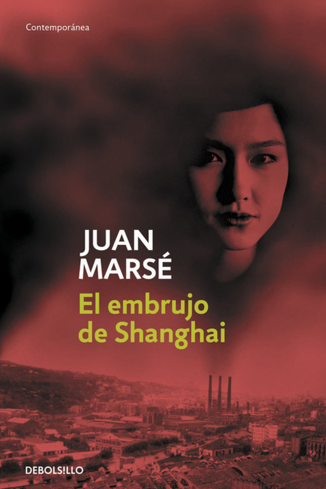 Libro El Embrujo De Shangai: Novela galardonada en 1993 con el Premio de la Crítica y adaptada al cine por Fernando True