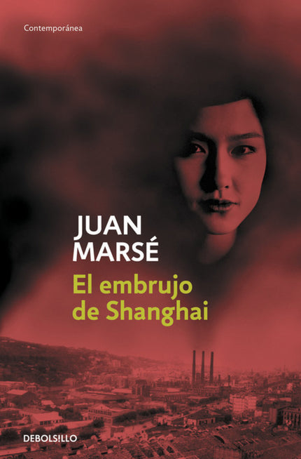 Libro El Embrujo De Shangai: Novela galardonada en 1993 con el Premio de la Crítica y adaptada al cine por Fernando True