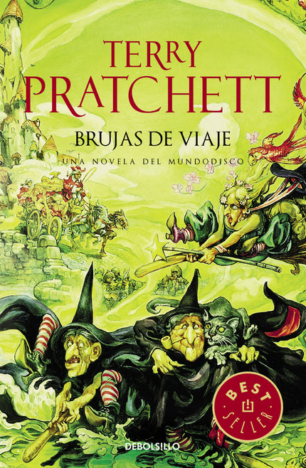 Libro Brujas De Viaje (mundodisco 12): ¿Cuán difícil puede ser el asegurarse de que una sirvienta no se case con un prín