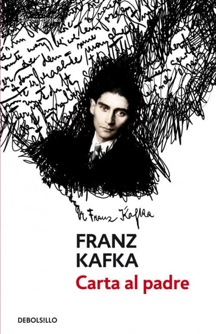 Libro Carta Al Padre: La carta que Franz Kafka escribió a su padre y nunca fue enviada. Franz Kafka nació en 1883 en Pra