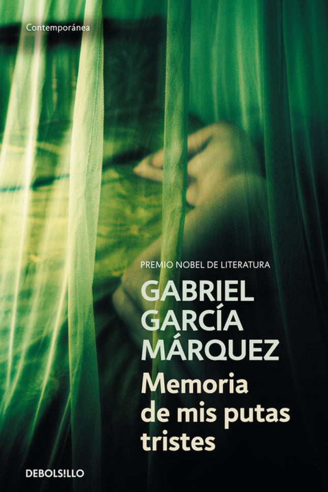 Libro Memoria De Mis Putas Tristes: La primera novela de Gabriel García Márquez en diez años. Gabriel García Márquez, na