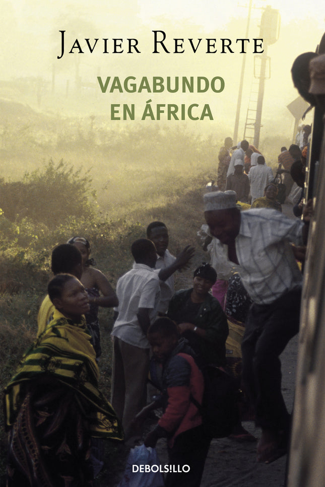 Libro Vagabundo En áfrica: Javier Reverte recorrió Sudáfrica, Zimbabue, Tanzania, Ruanda y Congo para dejarnos un nuevo 