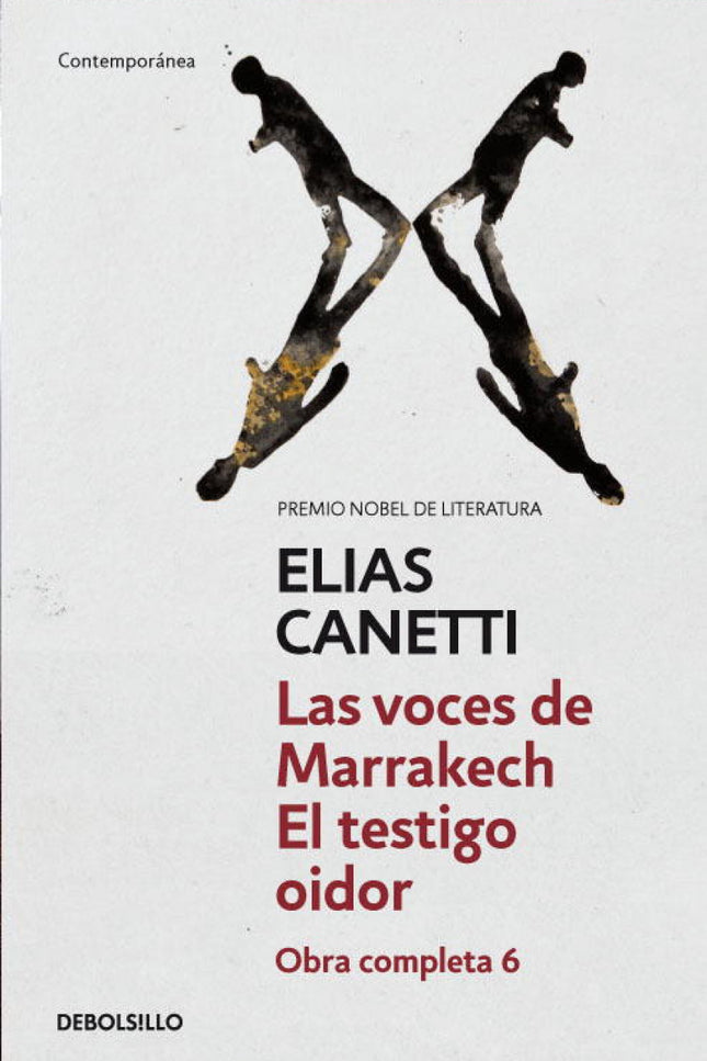 Libro Las Voces De Marrakech / El Testigo Oidor: Un espléndido conjunto de «apuntes después de un viaje» por la ciudad m